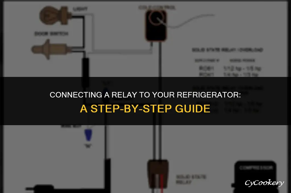 how to connect a relay to a refrigera