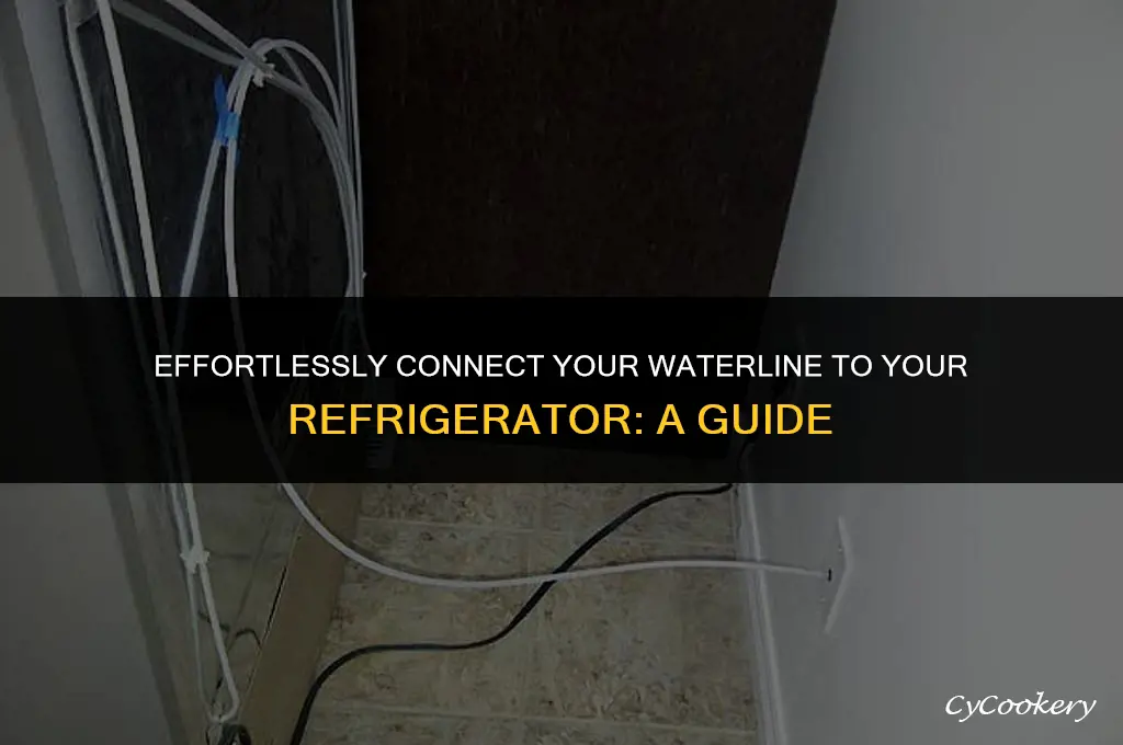 how to connect a waterline to a refrigerator