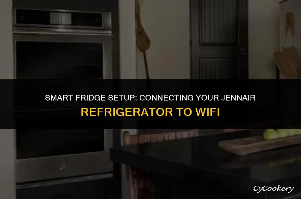 how to connect jenn air refrigerator to wifi