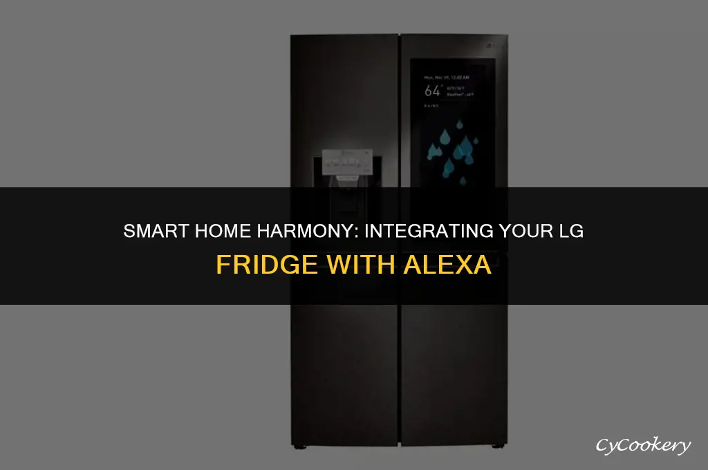 how to connect my lg refrigerator to my alexa