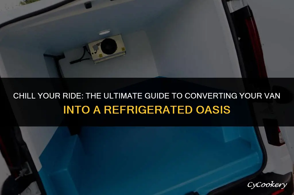 how to convert a van into a refrigerated van