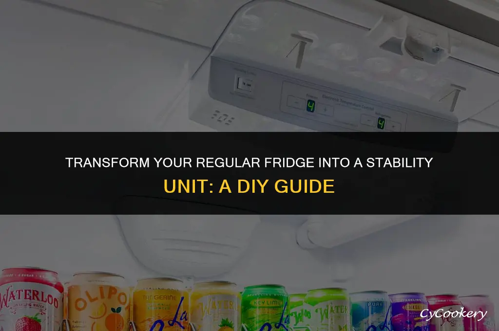 how to convert regular refrigerator into stability unit