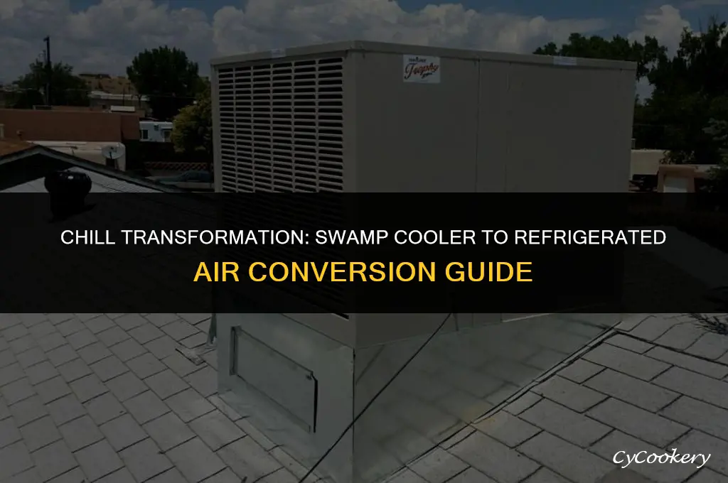 how to convert swamp cooler to refrigerated air