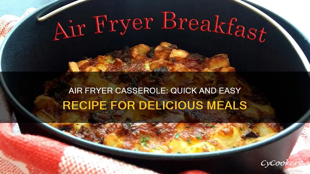 how to cook a casserole in air fryer