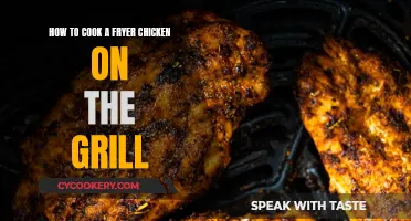 Master the Art of Grilled Fryer Chicken: Tips and Tricks