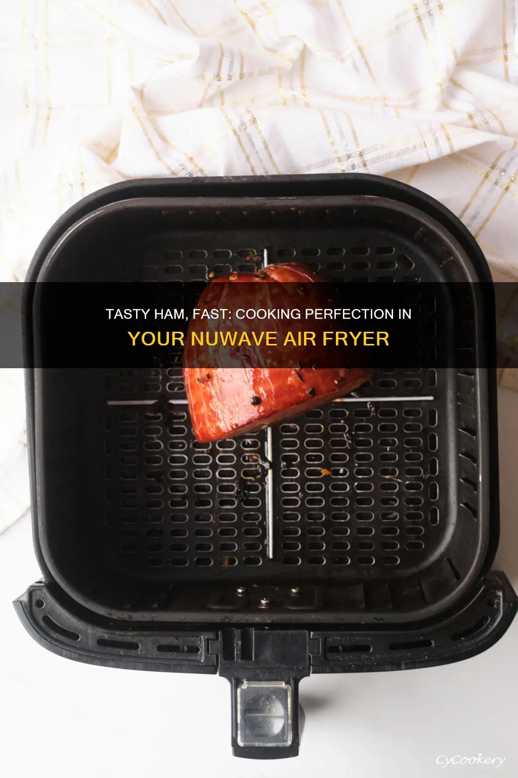 how to cook a ham in a nuwave air fryer