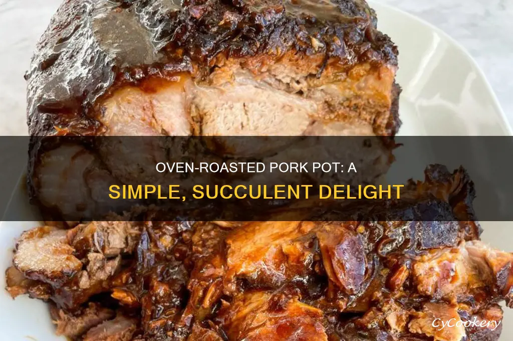 how to cook a pork pot roast in the oven