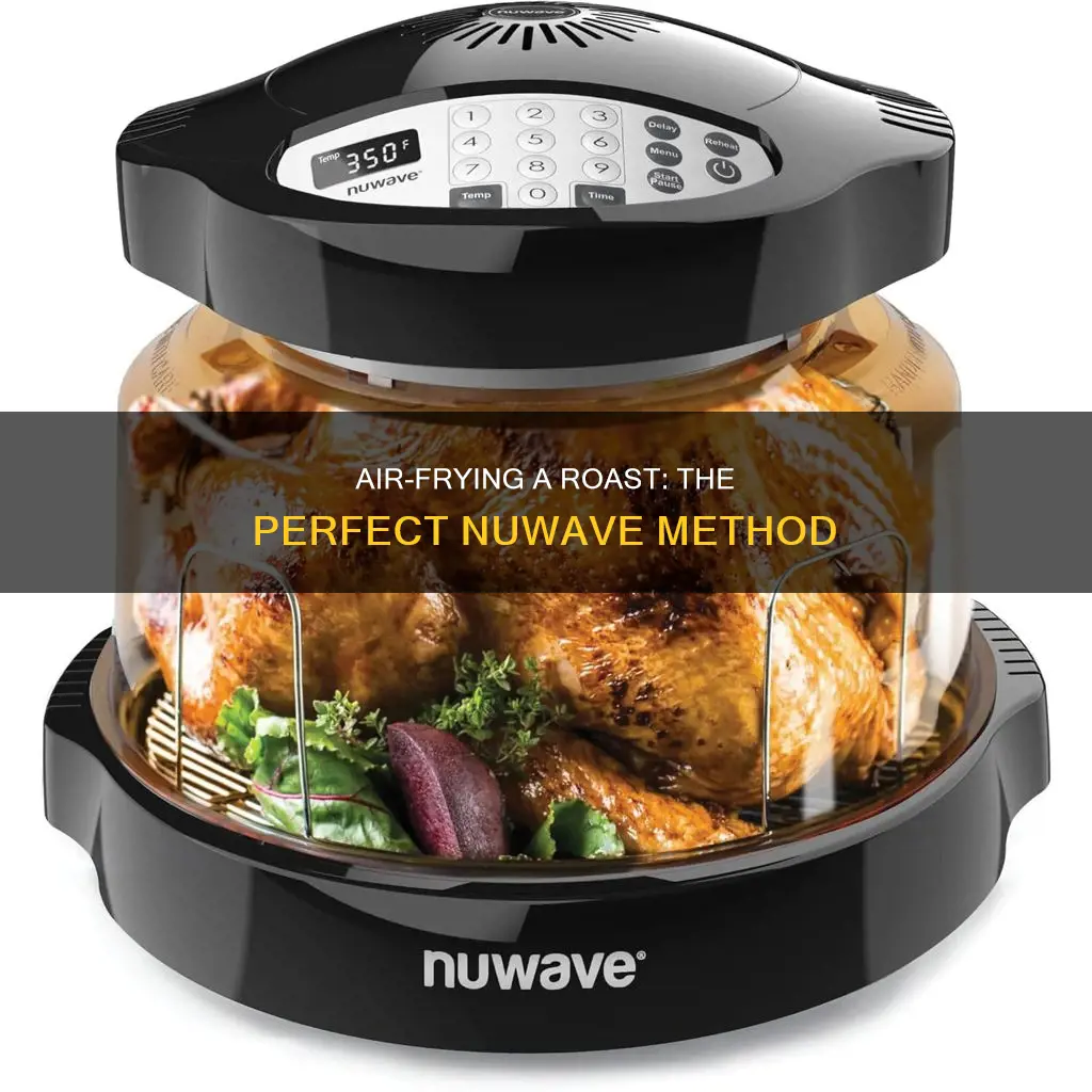 how to cook a roast in a nuwave air fryer