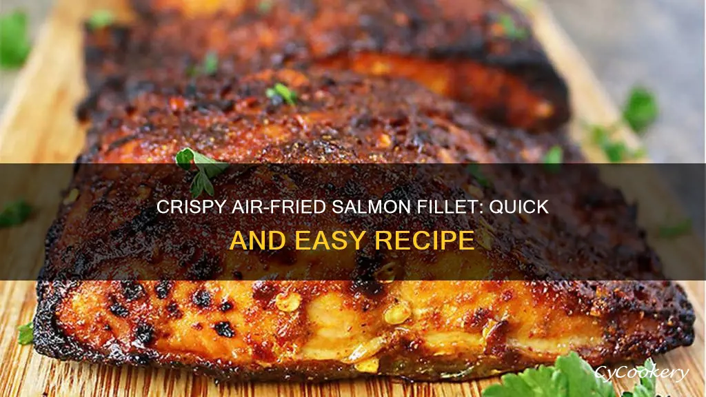 how to cook a salmon fillet in an air fryer