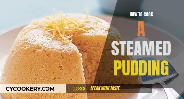 Steaming Dessert: The Art of Making Steamed Pudding