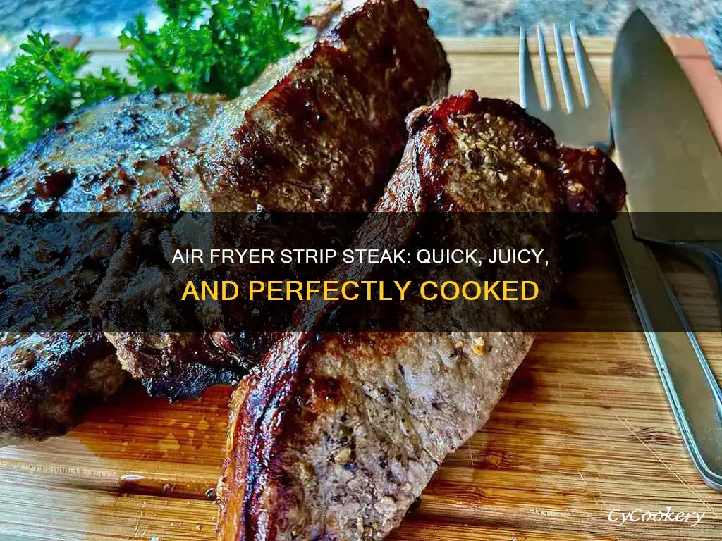 how to cook a strip steak in the air fryer