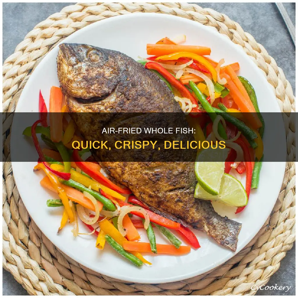 how to cook a whole fish in air fryer