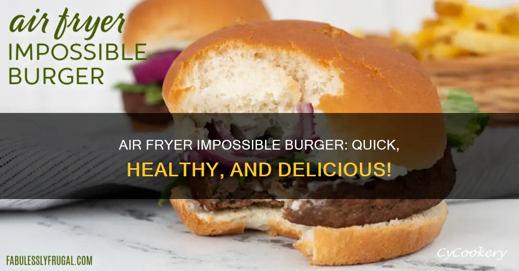 how to cook an impossible burger in an air fryer