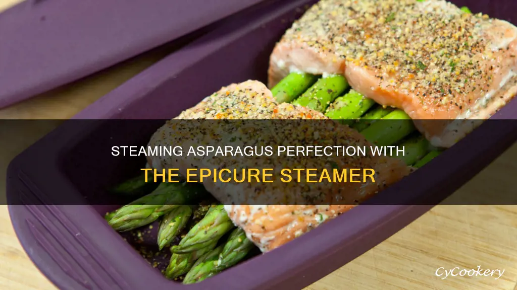 how to cook asparagus in epicure steamer