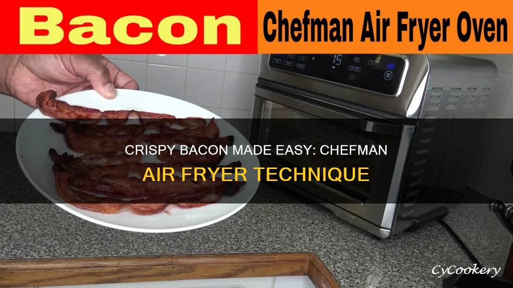 how to cook bacon in a chefman air fryer