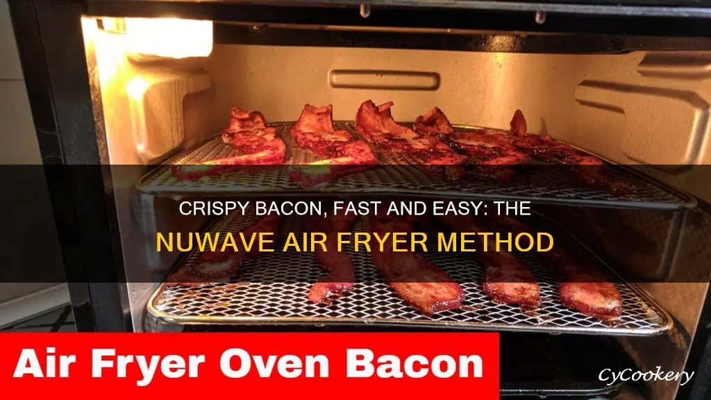 how to cook bacon in a nuwave air fryer