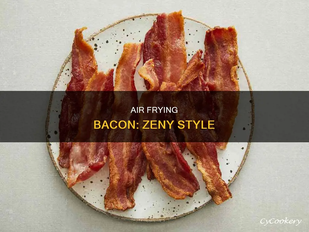 how to cook bacon in zeny air fryer