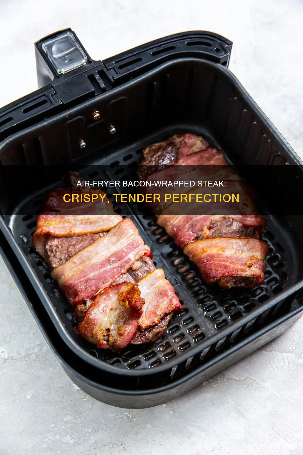 how to cook bacon wrapped steak in air fryer