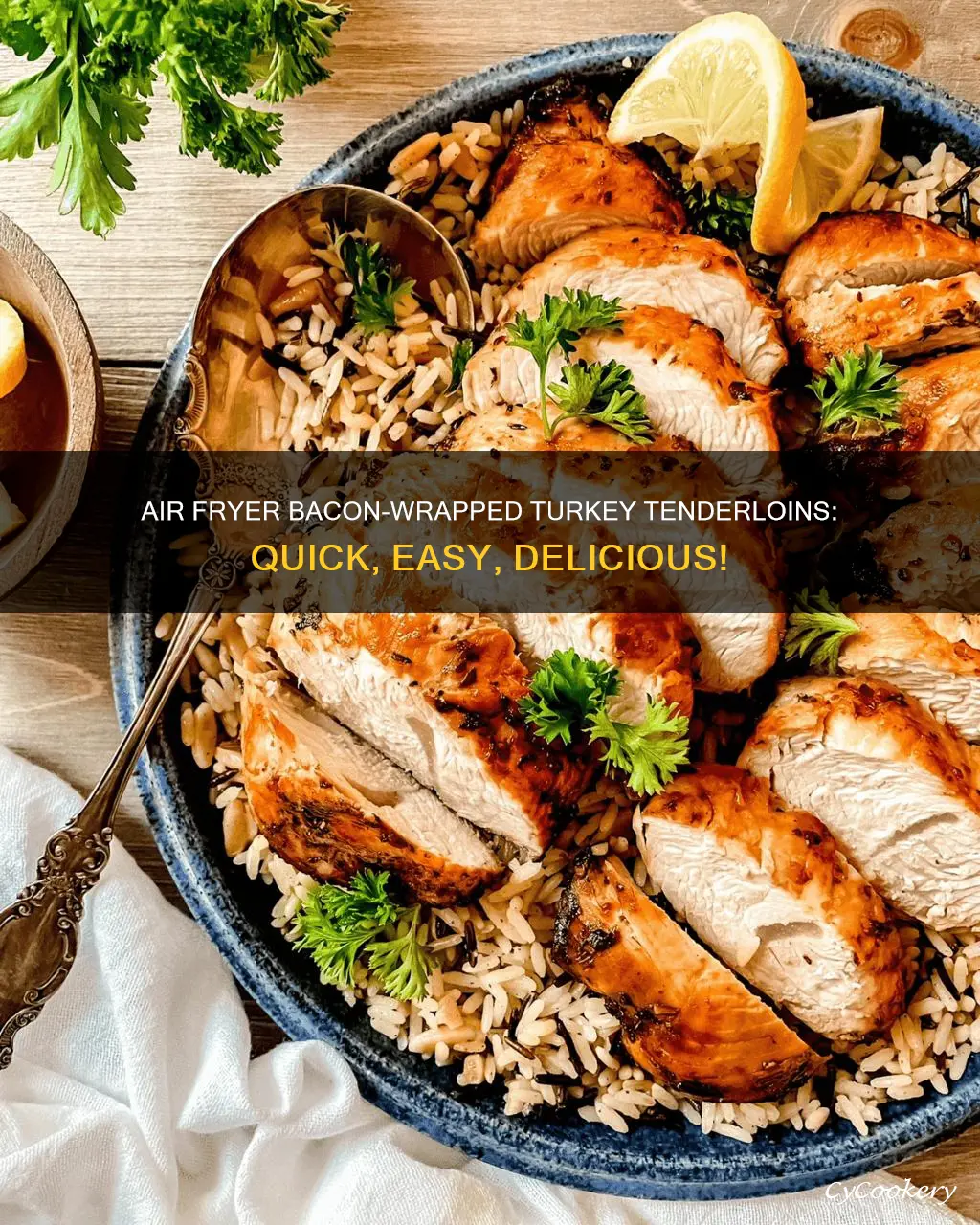 how to cook bacon wrapped turkey tenderloins in air fryer
