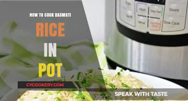 Cooking Basmati Rice: The Perfect Pot Method