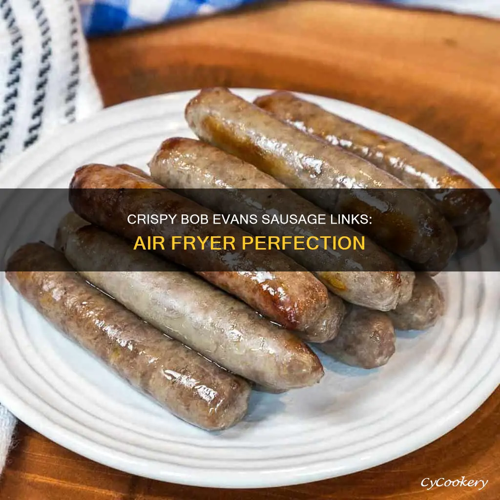 how to cook bob evans sausage links in air fryer