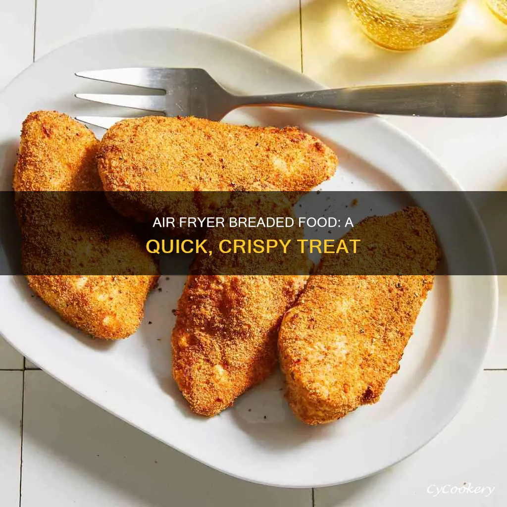 how to cook breaded food in air fryer