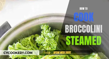 Steaming Broccolini: Quick, Easy, and Healthy Way to Cook