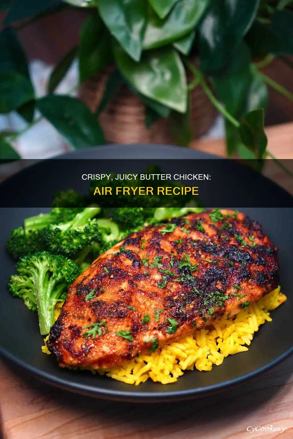 how to cook butter chicken in air fryer