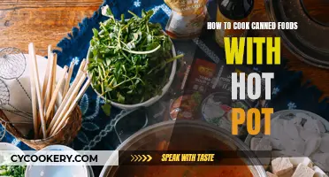 Hot Pot Canned Food Cooking: A Tasty, Quick Fix