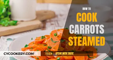 Steaming Carrots: The Quick, Easy, and Healthy Way