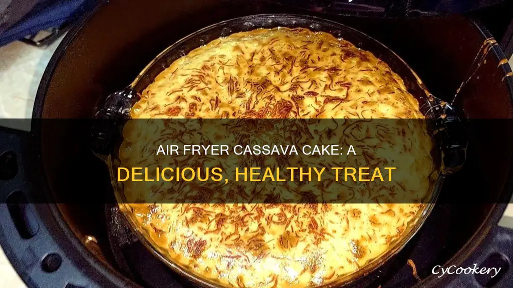 how to cook cassava cake in air fryer