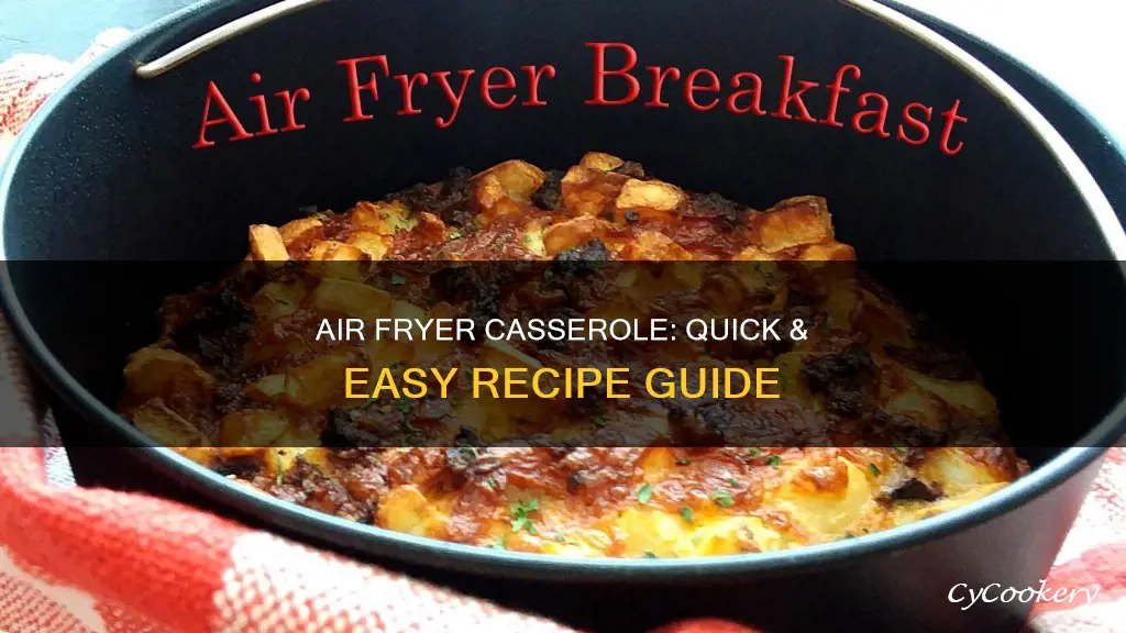 how to cook casserole in air fryer