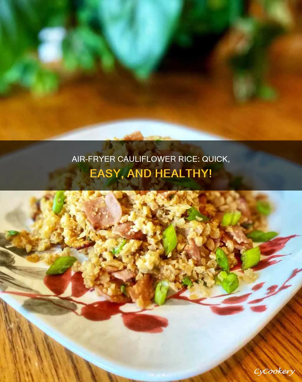 how to cook cauliflower rice in air fryer