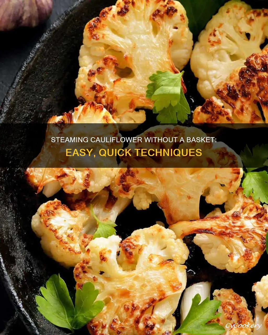 how to cook cauliflower without a steamer basket