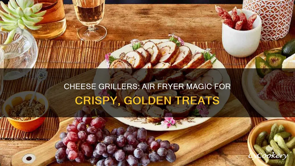 how to cook cheese grillers in air fryer