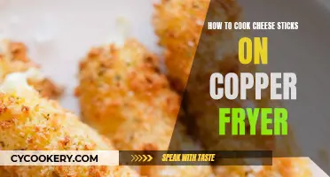 Cooking Cheese Sticks: Copper Fryer Tips and Tricks