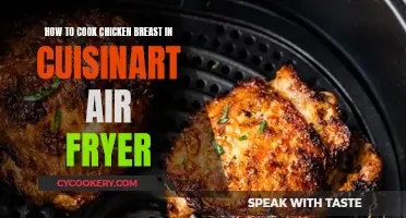 Air-Frying Chicken Breasts: A Cuisinart Guide