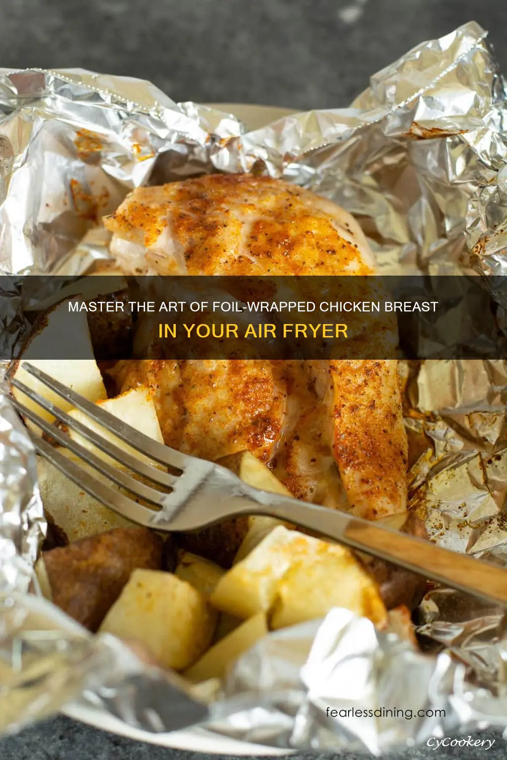 how to cook chicken breast in foil in air fryer