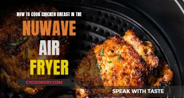 Air-Frying Chicken Breasts: The Nuwave Way