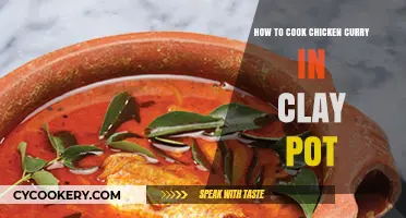 Clay Pot Chicken Curry: A Traditional Comfort Dish