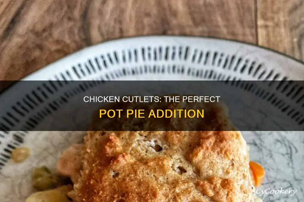 how to cook chicken cutlets for use in pot pie