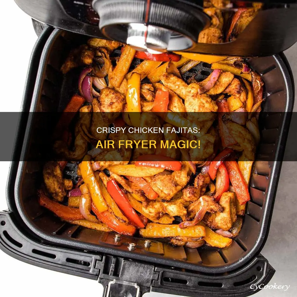 how to cook chicken fajitas in air fryer