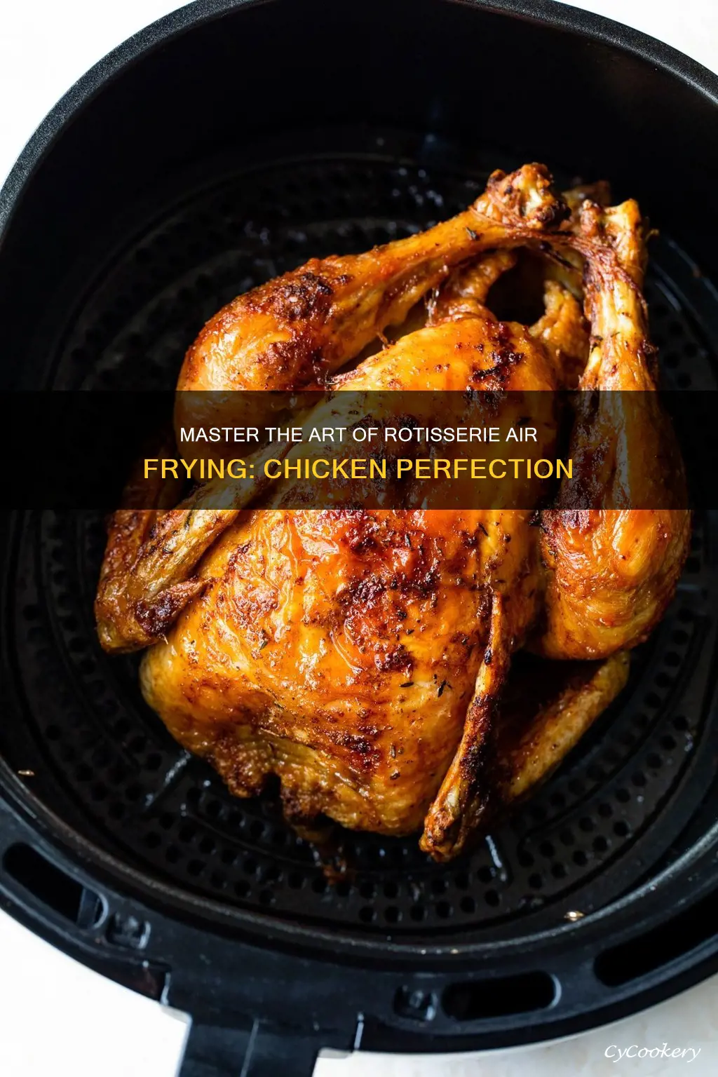 how to cook chicken in rotisserie air fryer