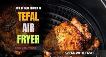 Cooking Chicken in a Tefal Air Fryer: Easy Steps