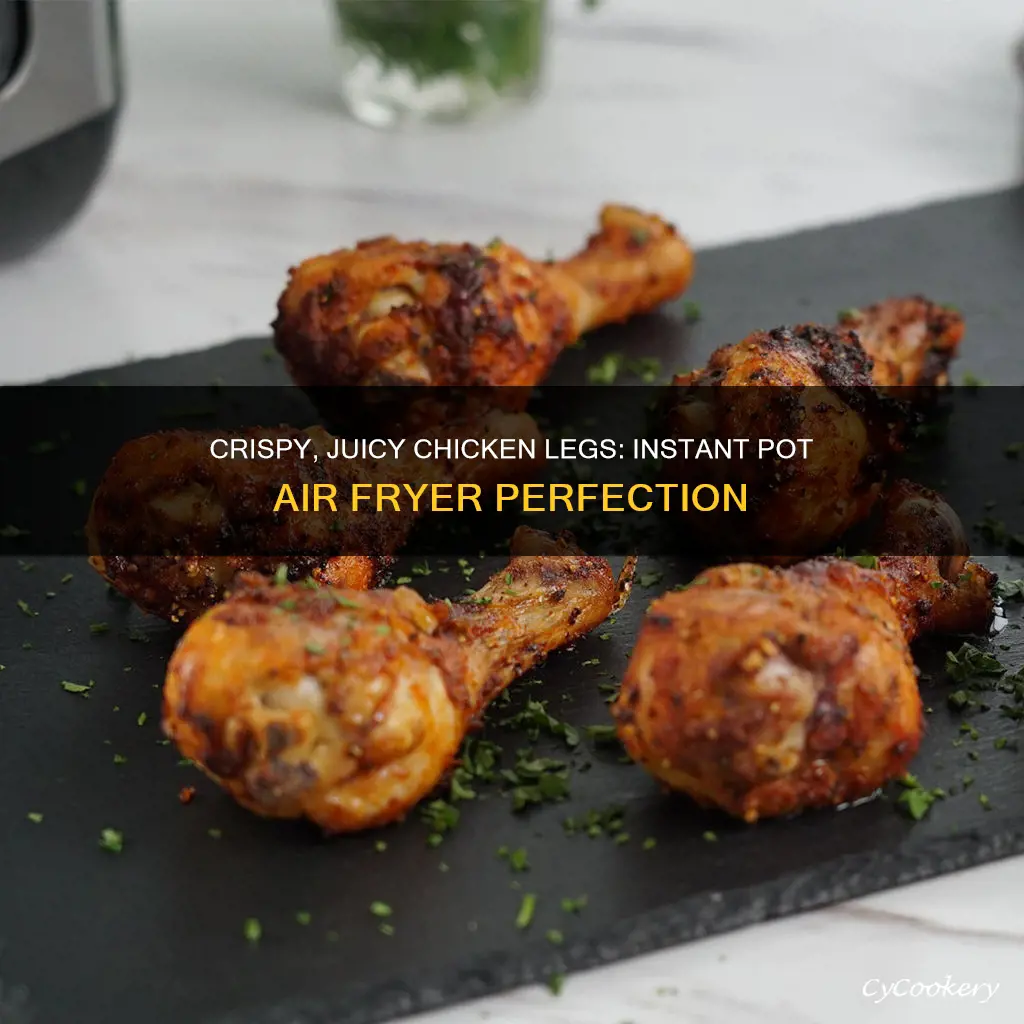 how to cook chicken legs in instant pot air fryer