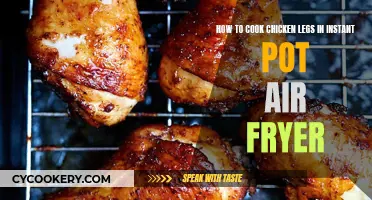 Air-Frying Chicken Legs: Instant Pot Perfection