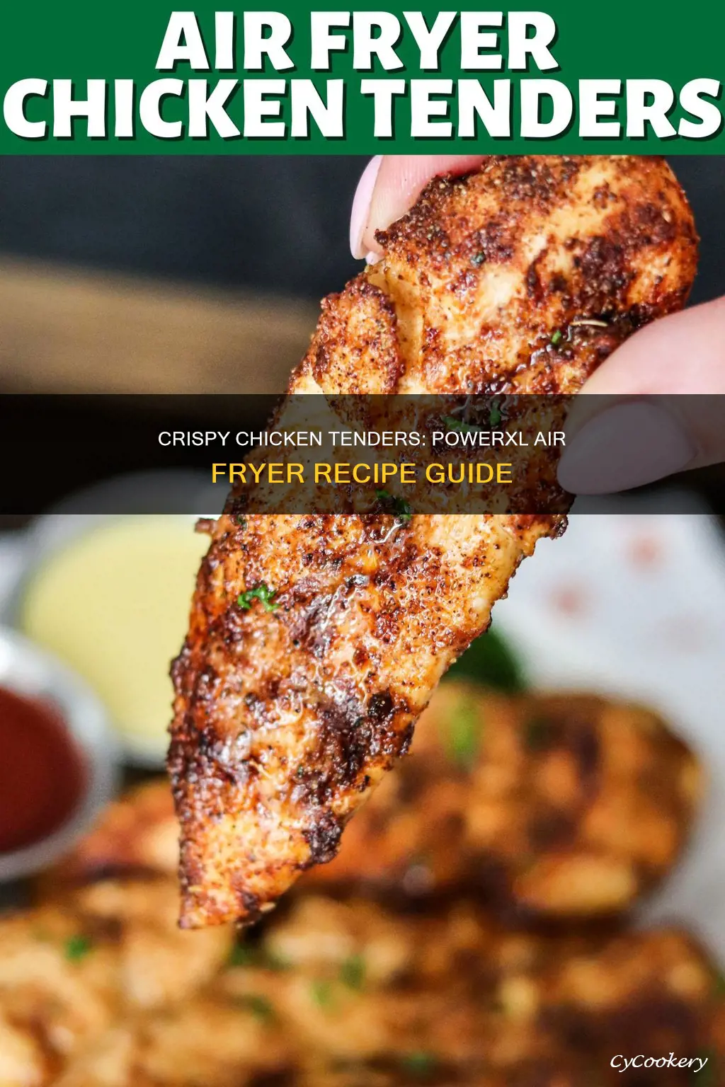 how to cook chicken tenders in powerxl air fryer