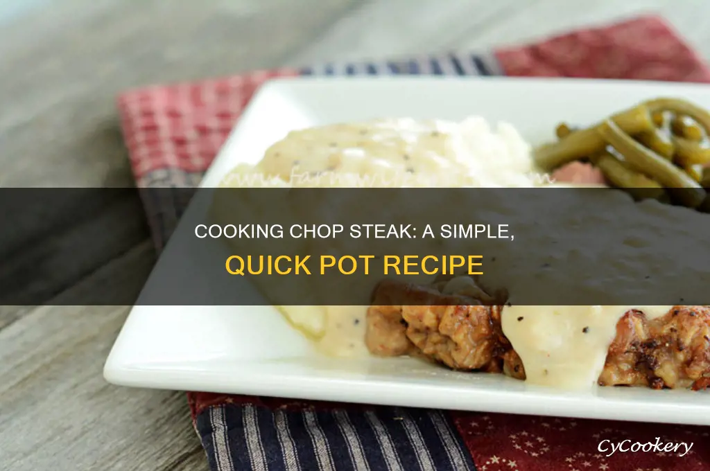 how to cook chop steak in a pot