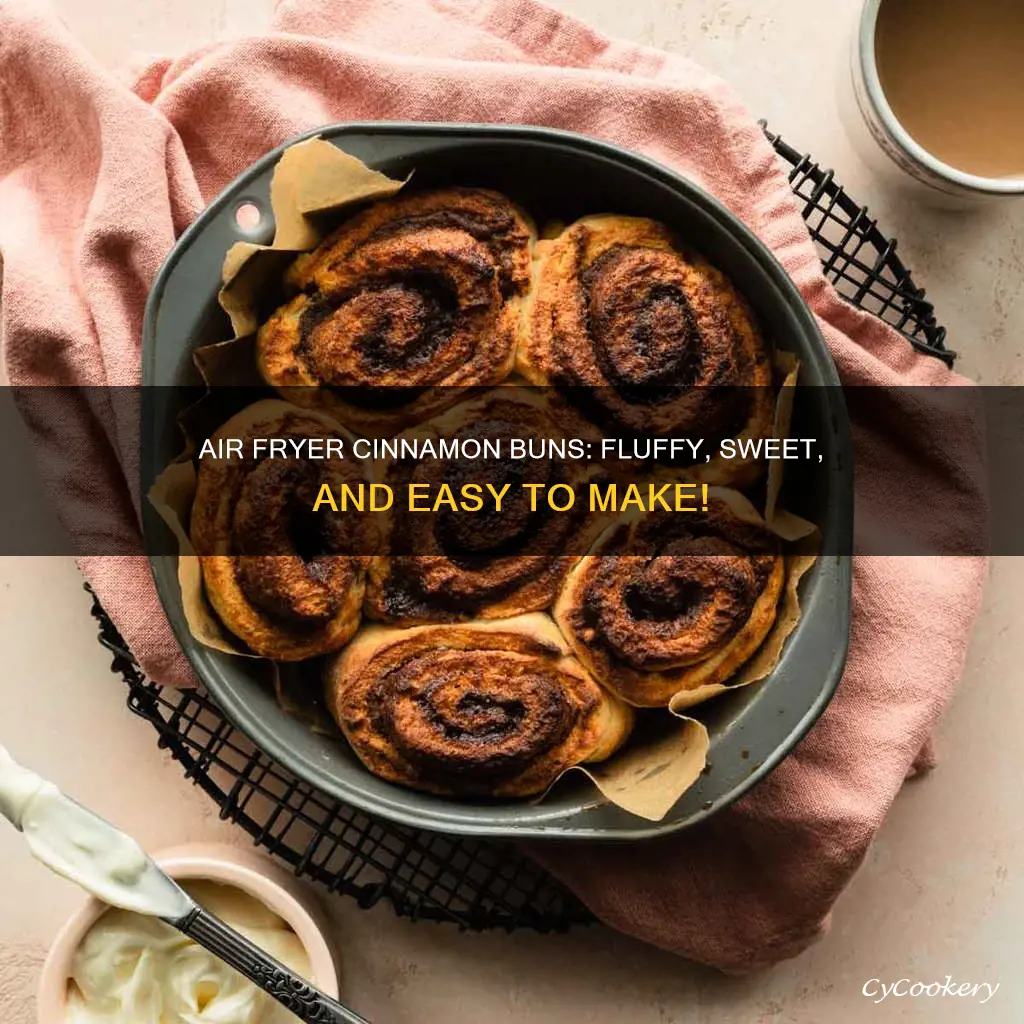 how to cook cinnamon buns in air fryer