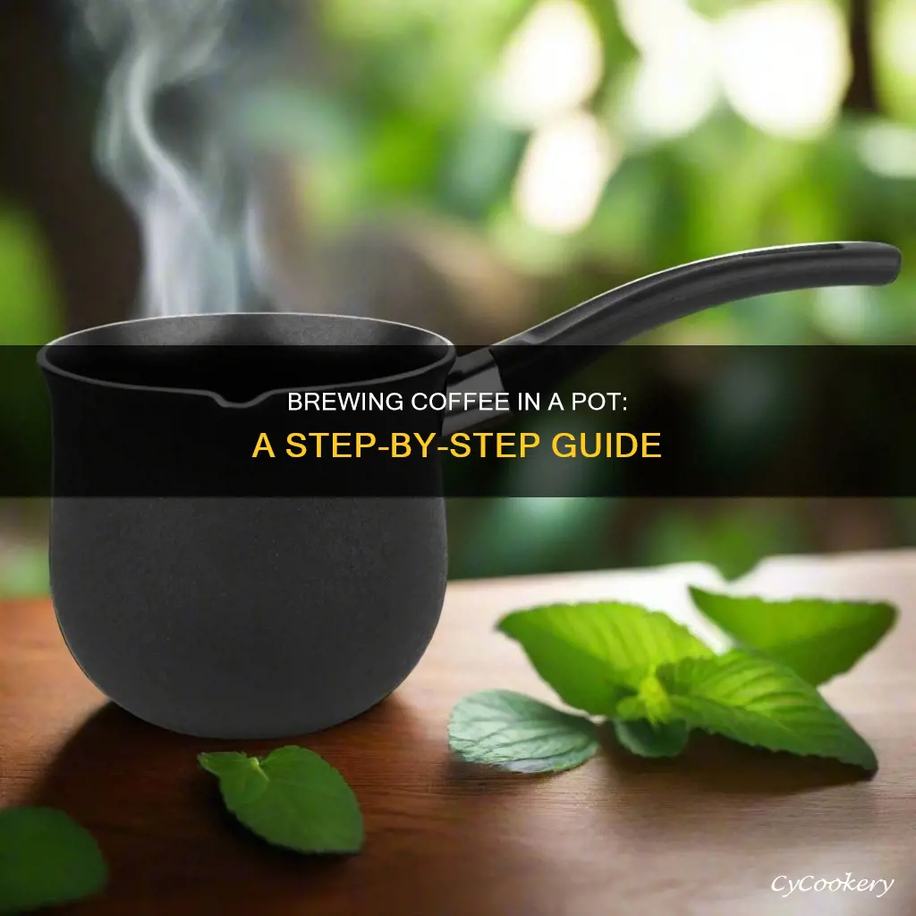 how to cook coffee in a pot